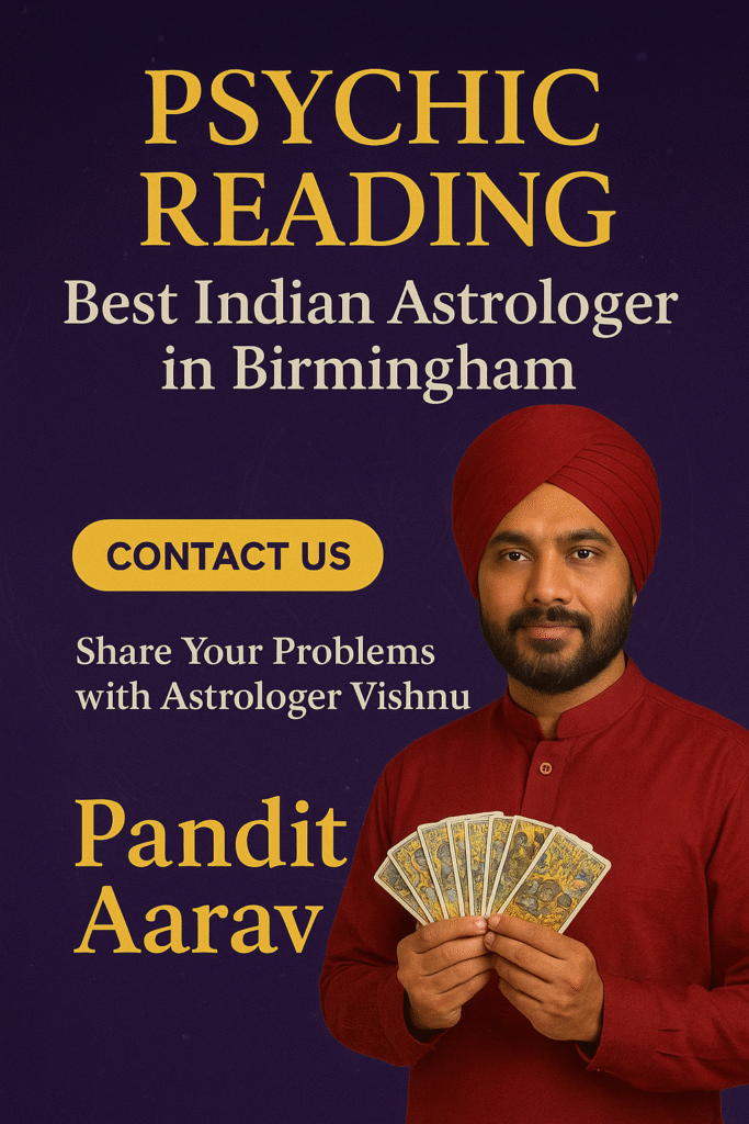 Psychic Reading In Birmingham - Pandit Aarav